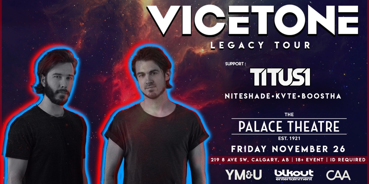 Event image for Vicetone: Legacy Tour – Calgary