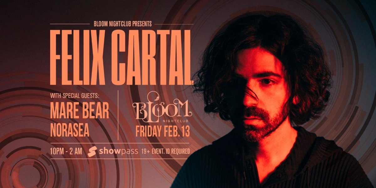 Event image for Felix Cartal Live At Bloom Nightclub