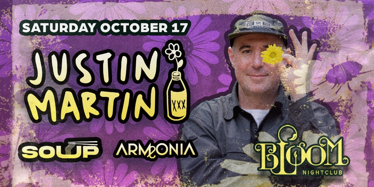Event image for Justin Martin Live At Bloom Nightclub