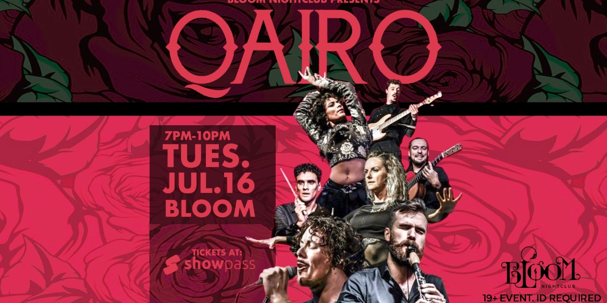 Event image for QAIRO Live At Bloom Nightclub