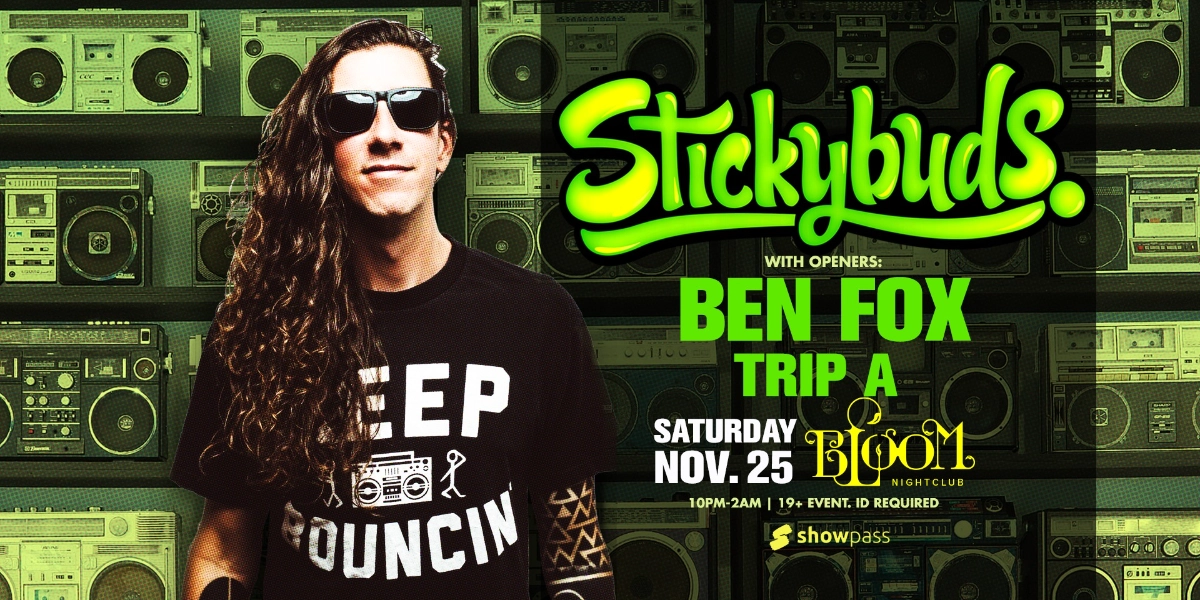 Event image for Stickybuds Live At Bloom Nightclub