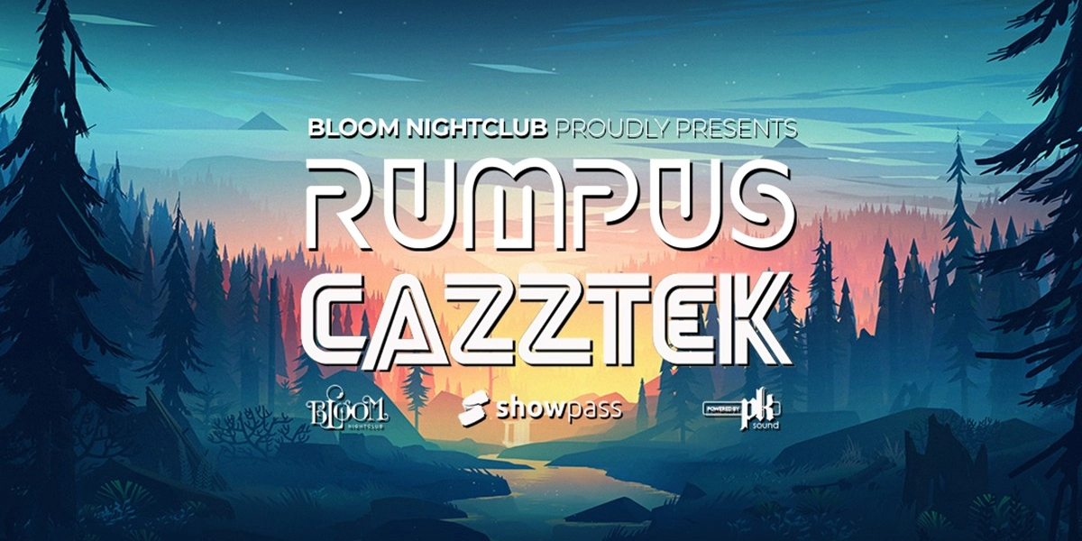 Event image for Rumpus & Cazztek Live At Bloom Nightclub