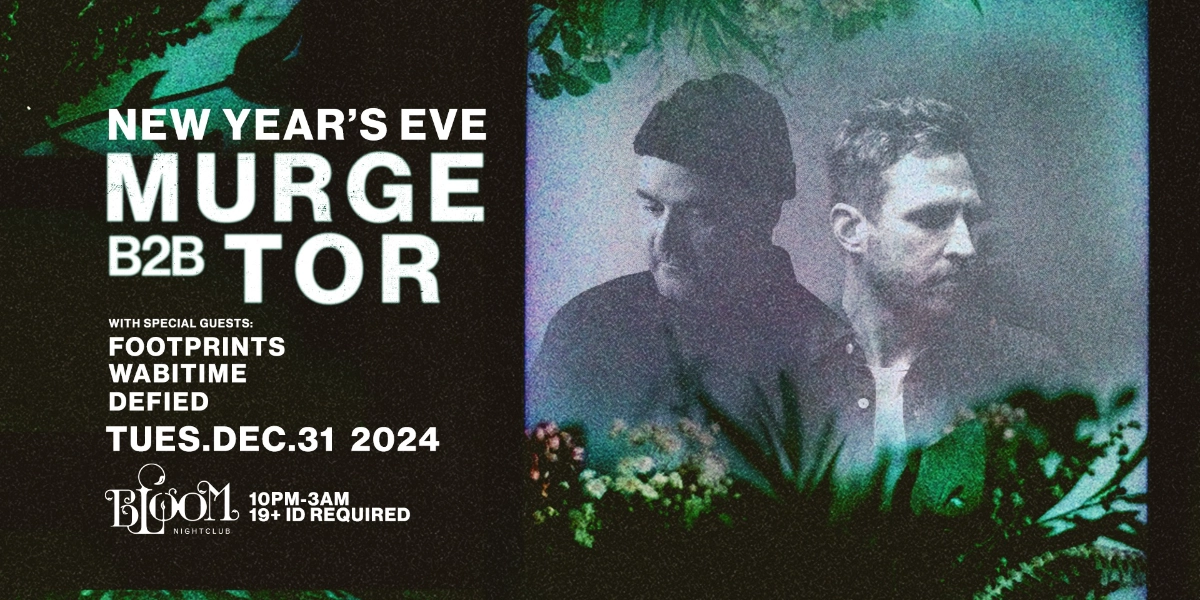 Event image for NYE: Murge & Tor Live At Bloom Nightclub