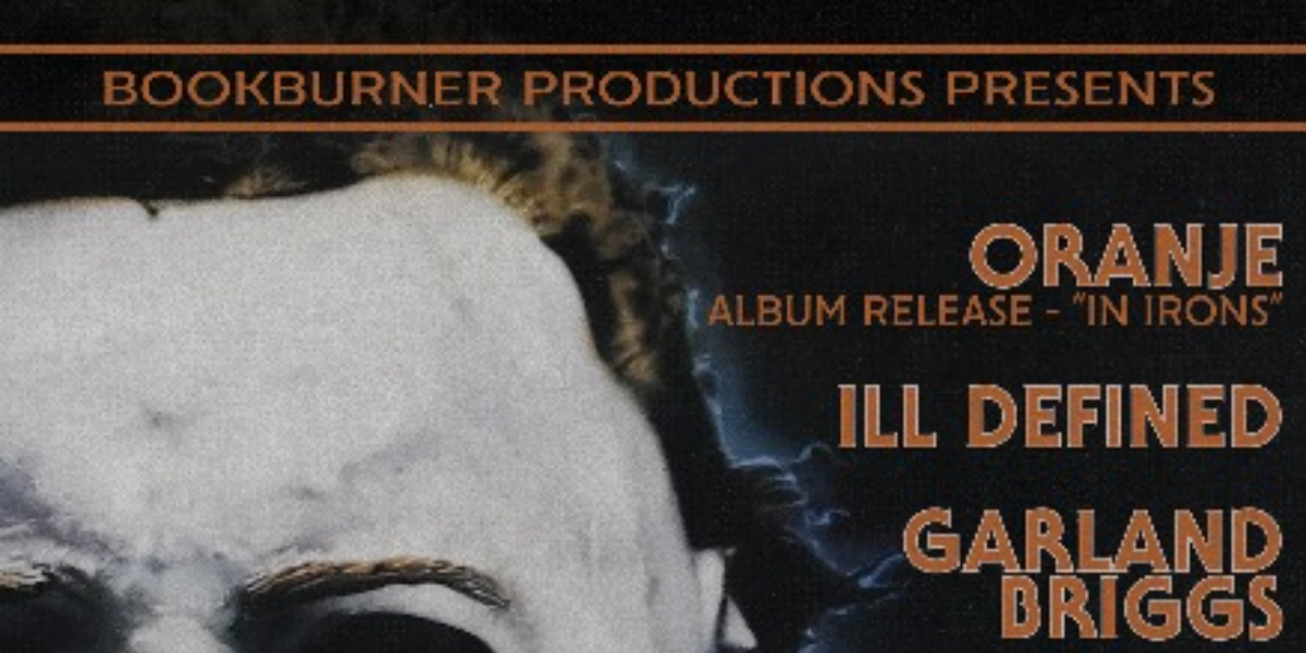 Event image for Oranje w/ Ill Defined, Garland Briggs, Astrology Girl, Still There