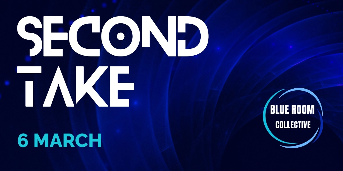 Event image for Blue Room V: Second Take