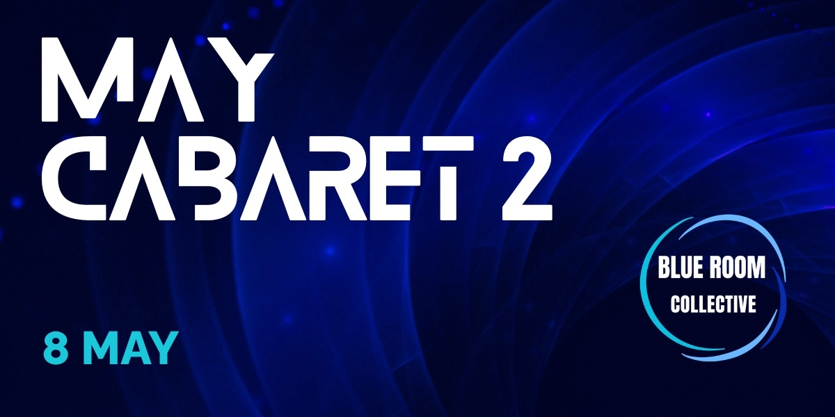 Event image for Blue Room VII: May Cabaret