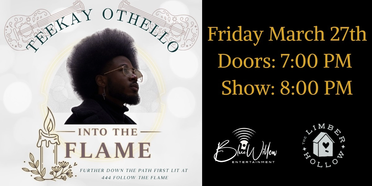 Event image for BWE Presents: Into the Flame with Teekay Othello