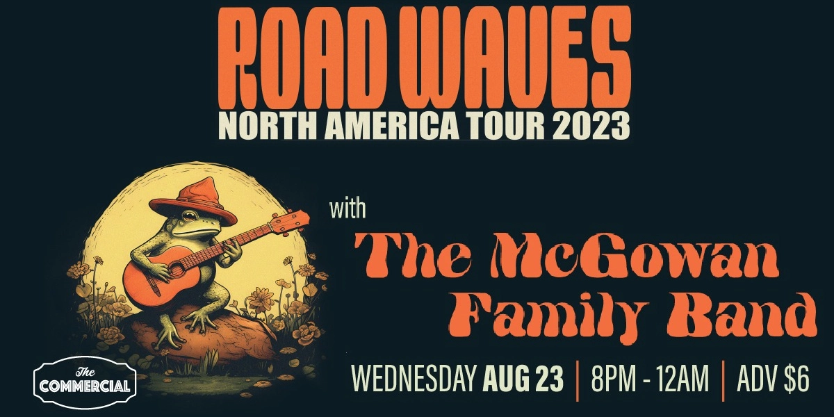 Event image for THE ROAD WAVES WITH THE MCGOWAN FAMILY BAND