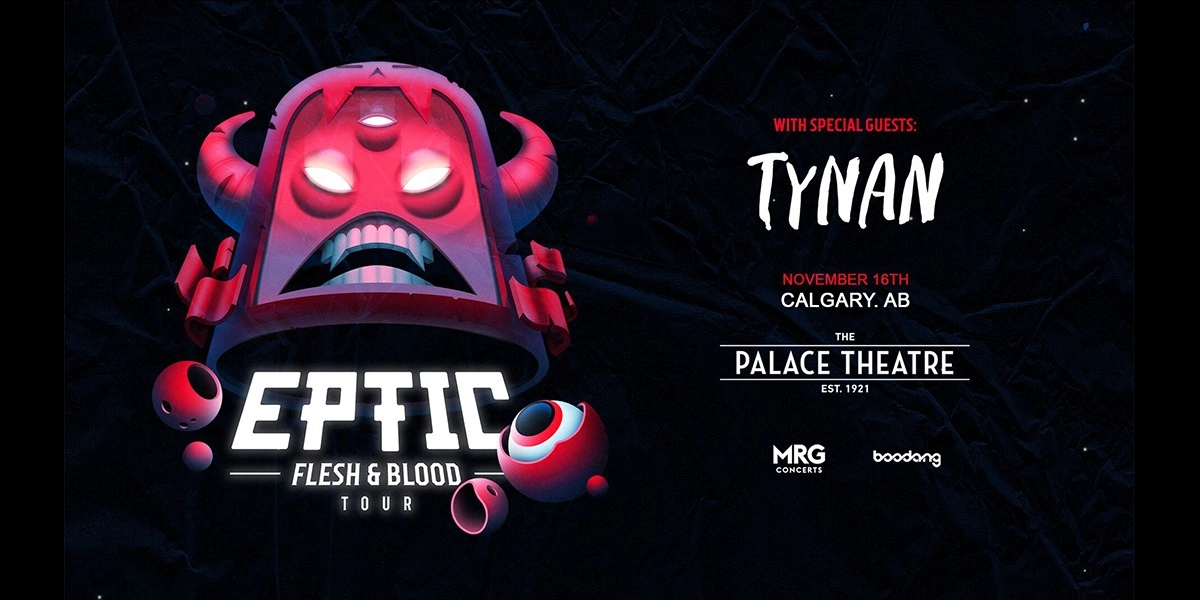 Event image for Eptic & Tynan- Calgary