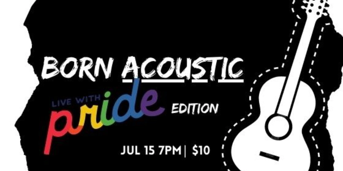 Event image for Born Acoustic Pride Edition
