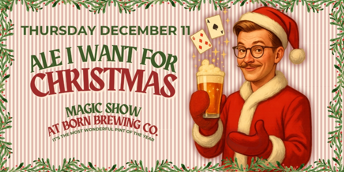 Event image for Holiday Magic at BORN