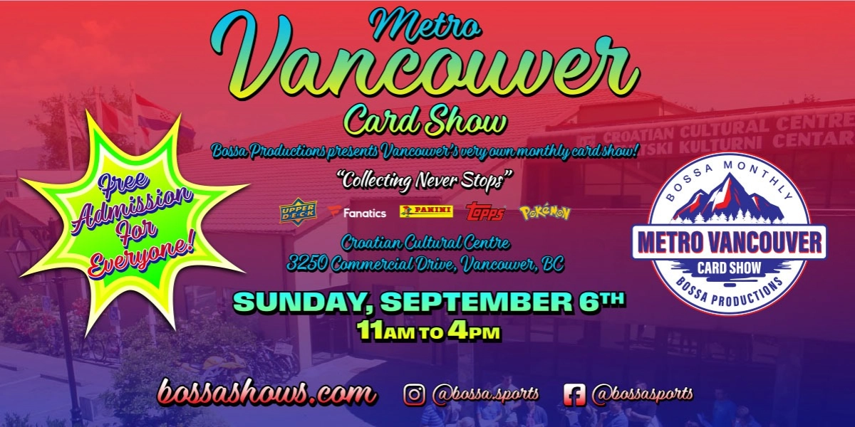 Event image for FREE Admission - Metro Vancouver BOSSA Card Show - Sun, Sept 6th, 2026