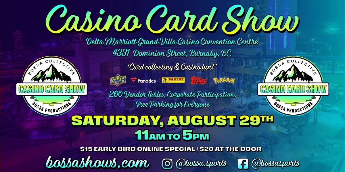 Event image for Bossa Casino Card Show - Delta Marriott Grand Villa Casino - Sat, Aug 29, 2026