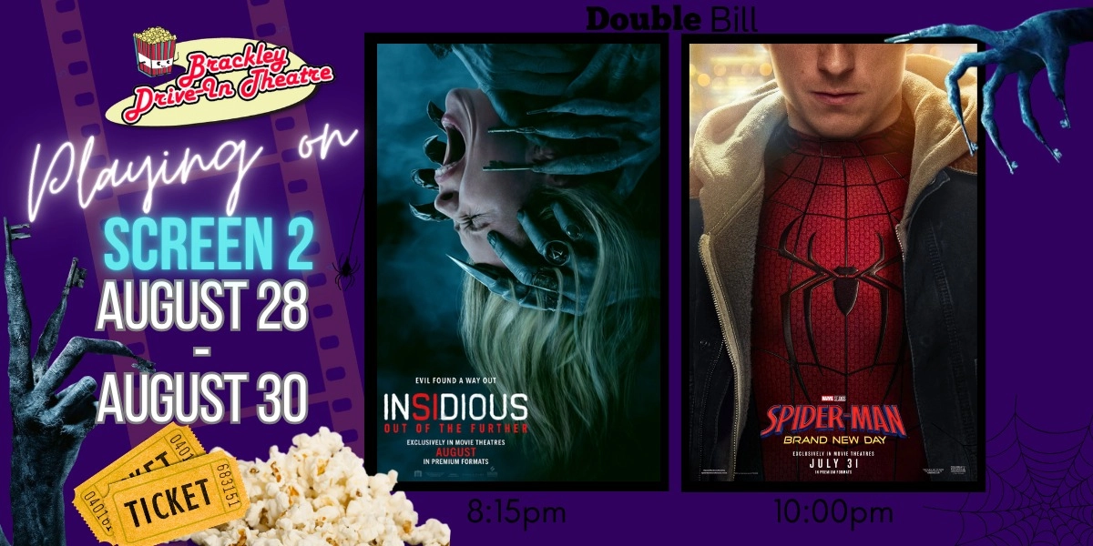 Event image for Screen 2: Insidious: Out of the Further and Spider-Man: Brand New Day