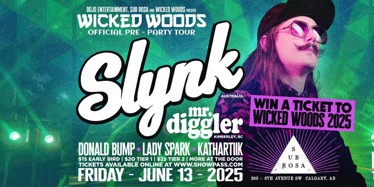 Event image for WICKED WOODS 2025 PRE-PARTY TOUR w. Slynk in Calgary