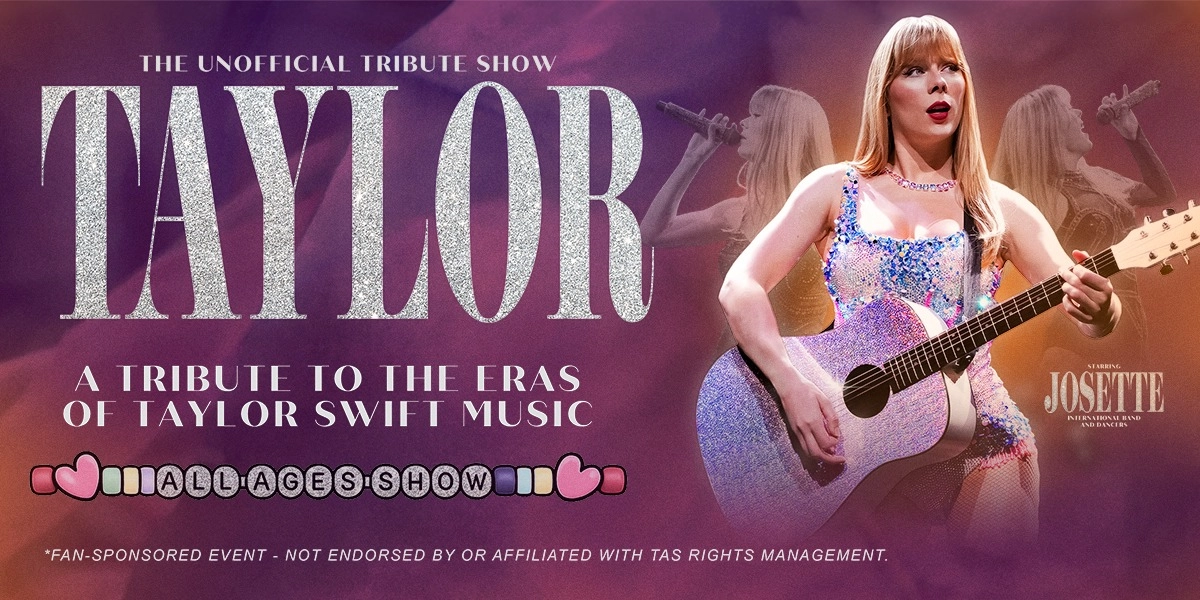Event image for THE UNOFFICIAL TRIBUTE SHOW - TAYLOR: A Tribute to the Eras of Taylor Swift Music