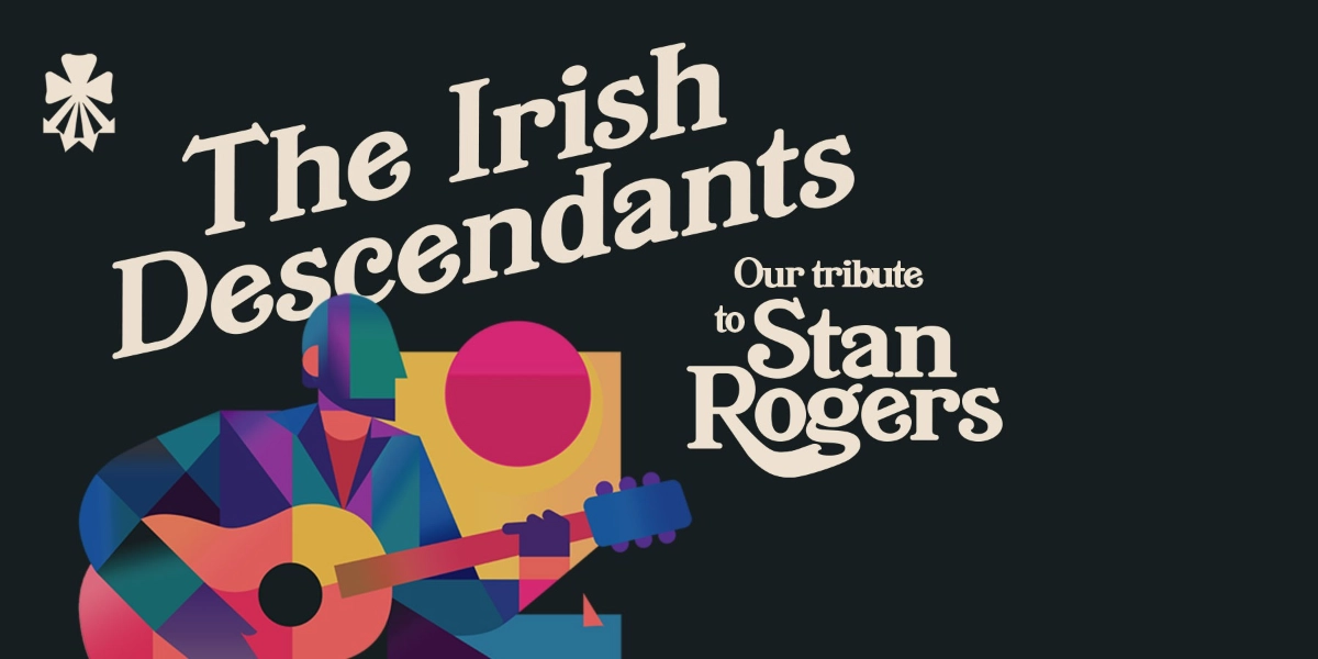 Event image for The Irish Descendants: Our Tribute to Stan Rogers