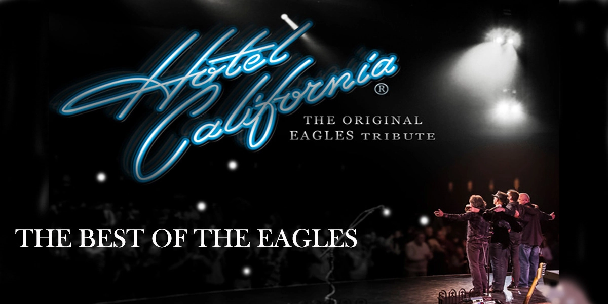 Image d'événement pour Hotel California - The Original Eagles Tribute