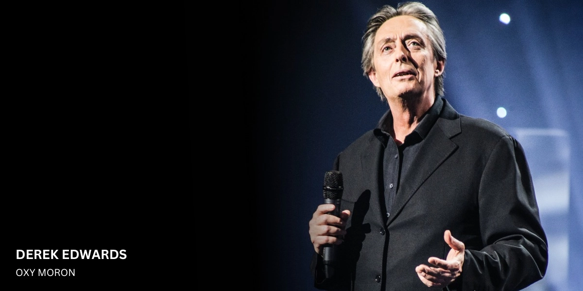 Event image for Derek Edwards... Oxy Moron