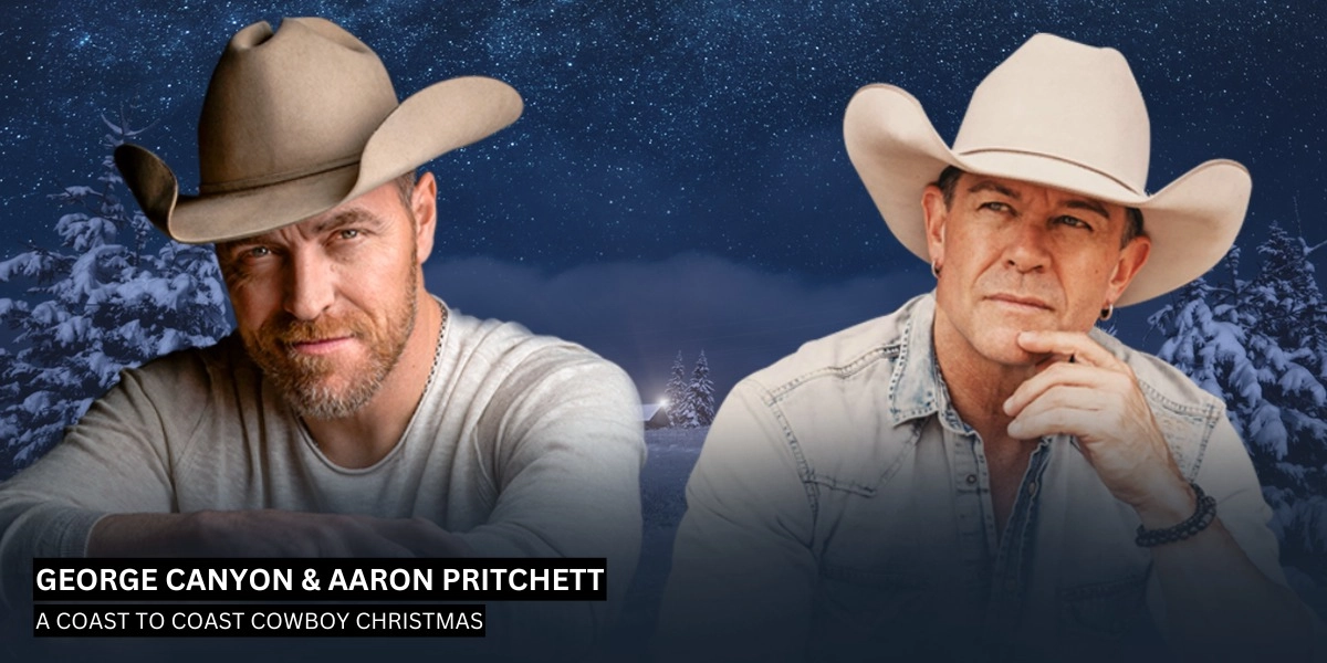 Event image for George Canyon & Aaron Pritchett: A Coast-to-Coast Cowboy Christmas