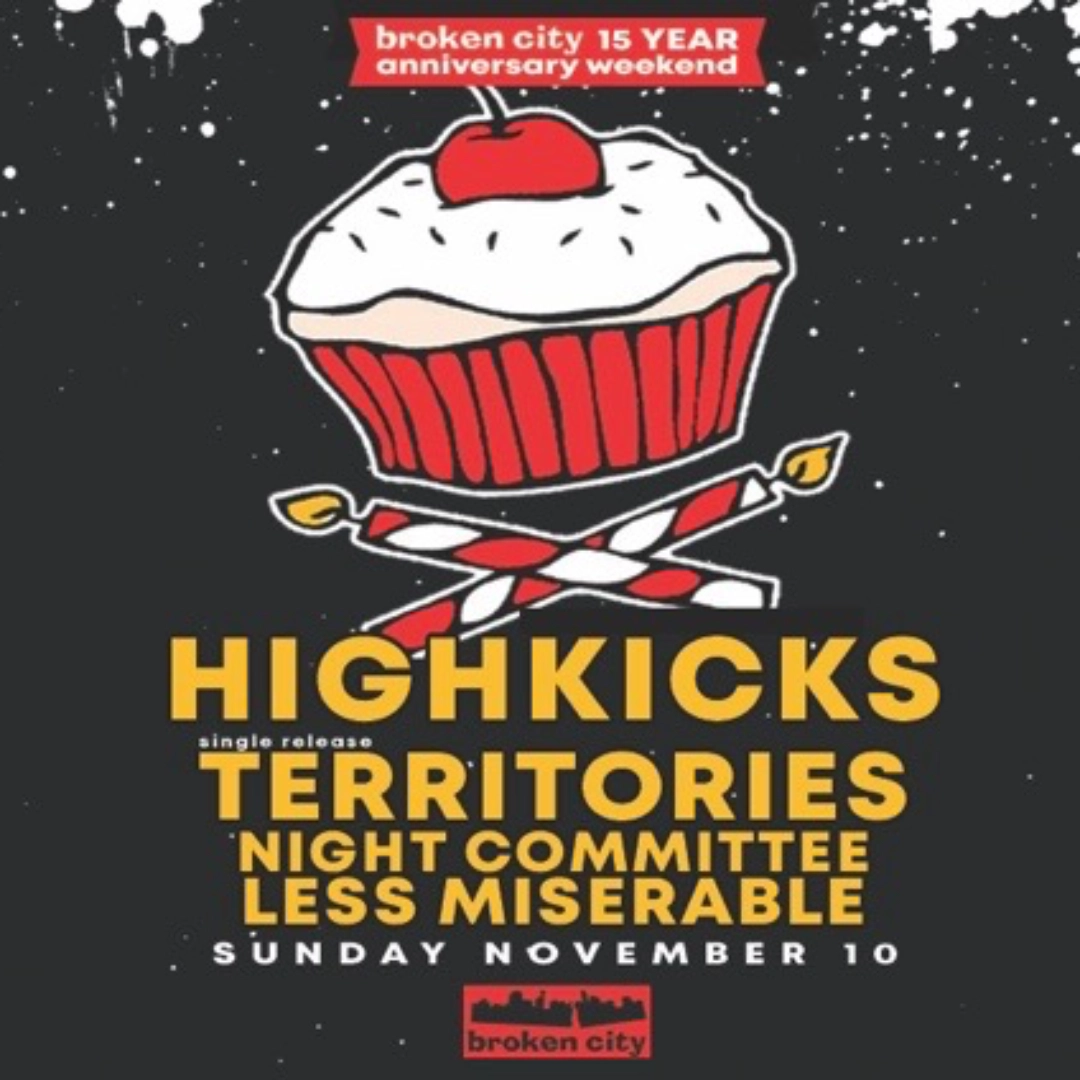 Event image for HighKicks, Territories, Night Committee, Less Miserable - November 10th
