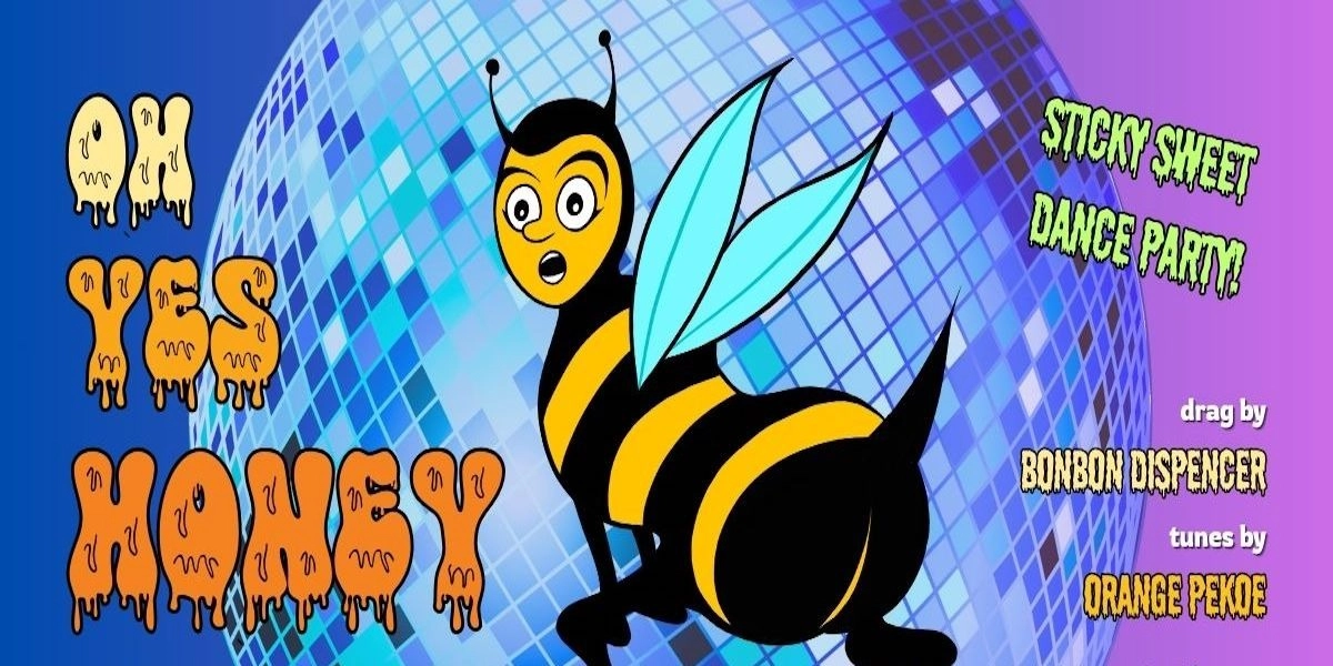 Event image for OH YES HONEY