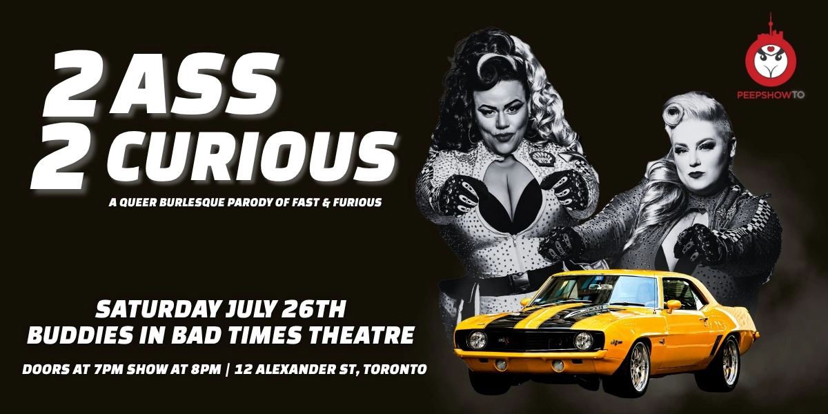 Event image for PeepshowTO: 2 Ass 2 Curious