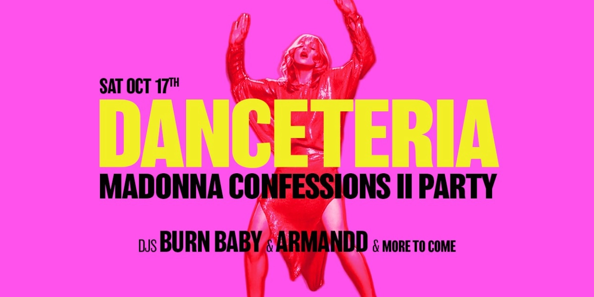 Event image for Danceteria: Madonna Confessions II Party