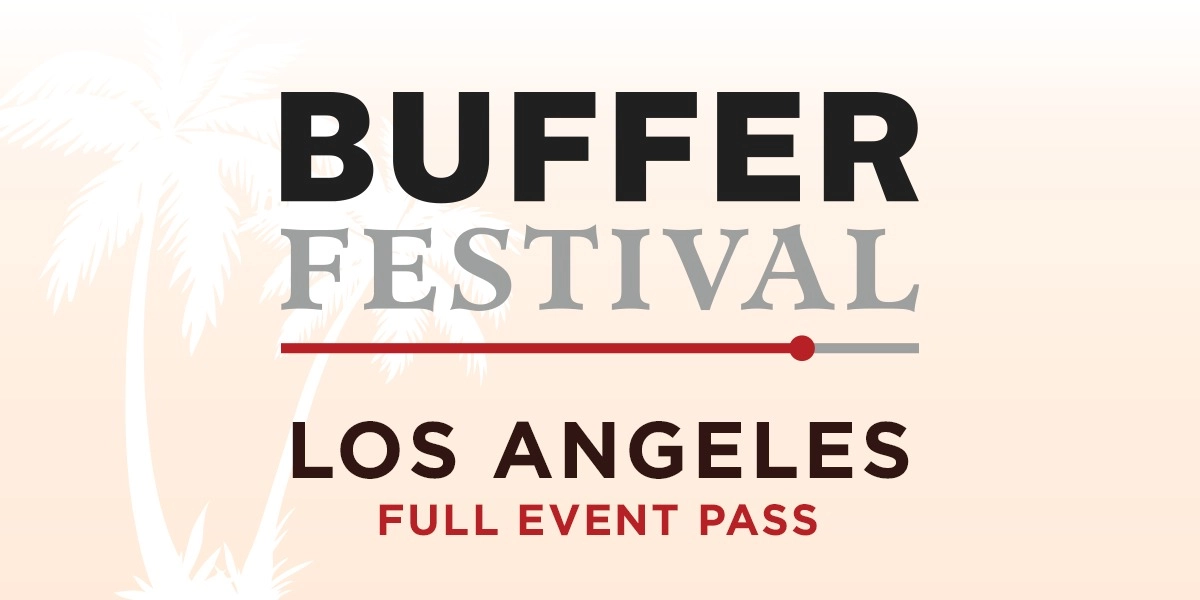 Event image for Buffer Festival LA Combo pack