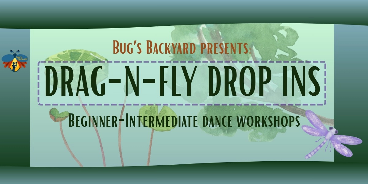 Event image for Drag-n-Fly Drop Ins - April 28th (Bug Maclean-Smith)