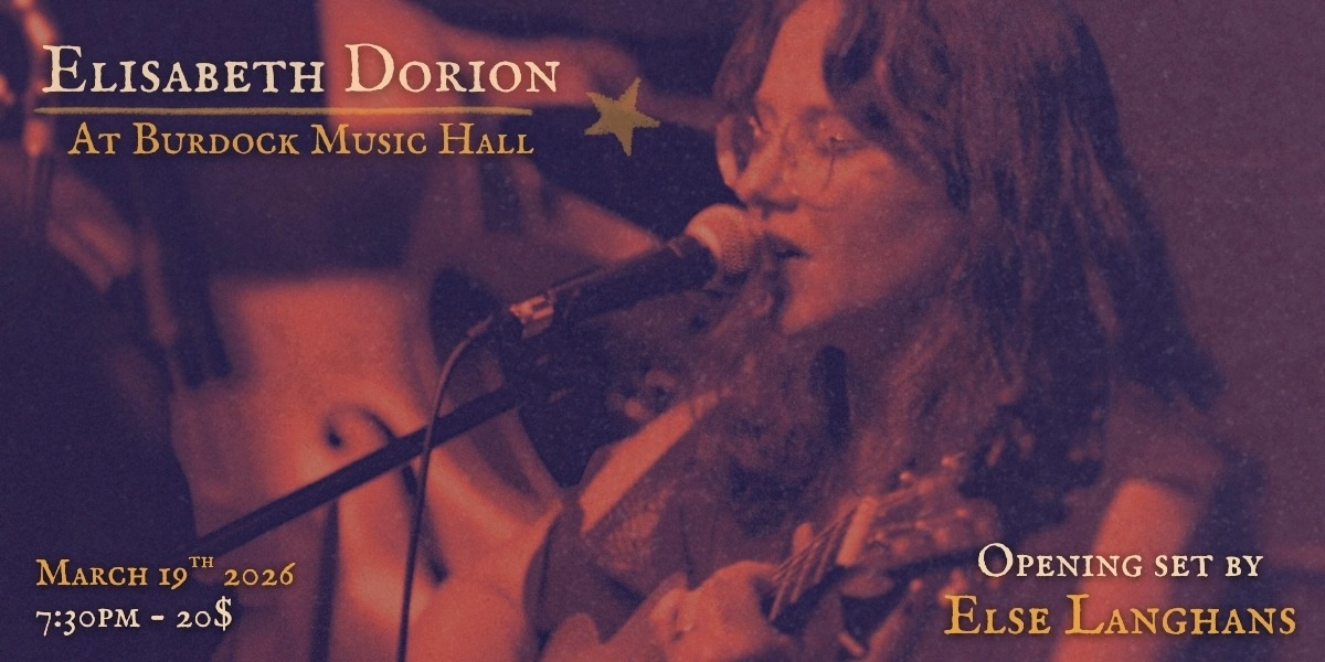 Event image for Elisabeth Dorion live at Burdock Music Hall, with Else Langhans