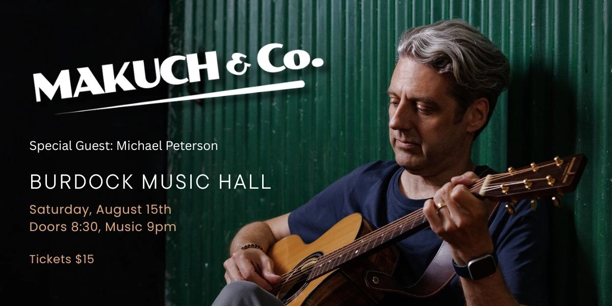 Event image for MAKUCH & Co. w/ Michael Peterson