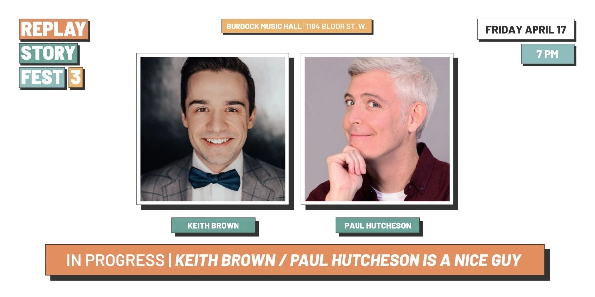 Event image for In Progress | Keith Brown is Magic / Paul Hutcheson is a Nice Guy