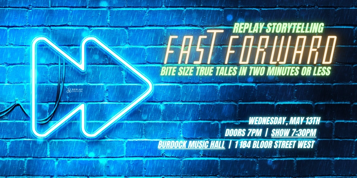 Event image for Replay Storytelling Presents: Fast Forward