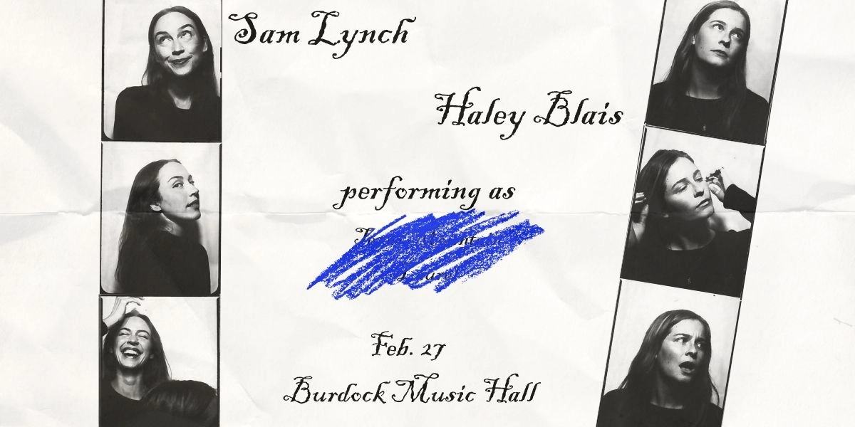 Event image for Haley Blais and Sam Lynch live at Burdock Music Hall (Early Show)