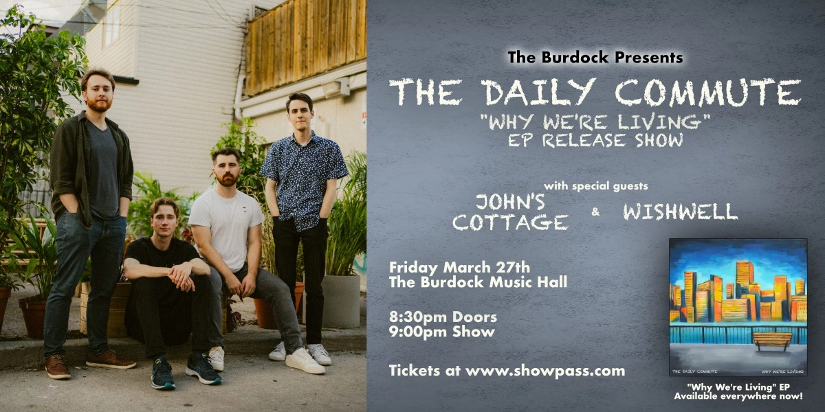 Event image for The Daily Commute "Why We're Living EP Release Show"