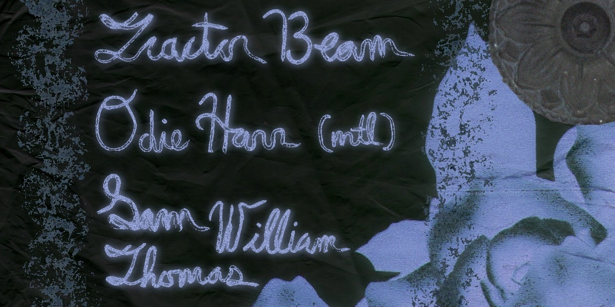 Event image for Tractor Beam, Odie Harr and Sam William Thomas