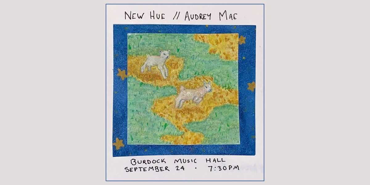 Event image for New Hue and Audrey Mae