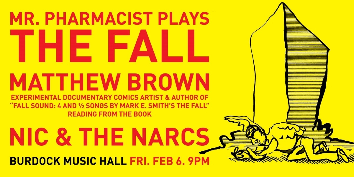 Event image for Mr. Pharmacist, Matthew Brown, Nic & The Narcs