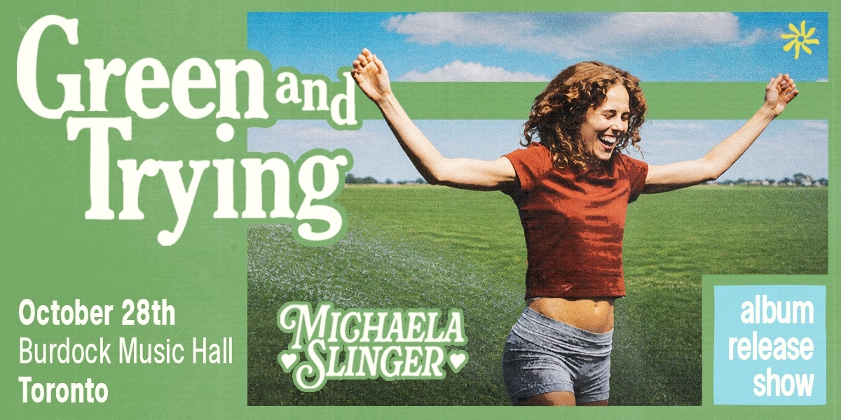 Event image for Michaela Slinger: Green and Trying Album Release Show