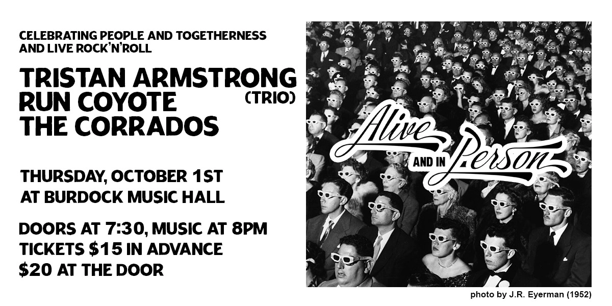 Event image for “Alive and In Person": Tristan Armstrong (Trio) / Run Coyote / The Corrados