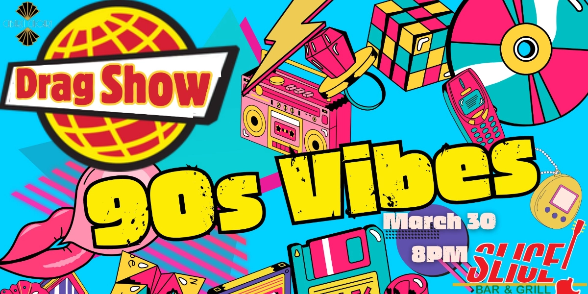 Event image for 90s Vibes Drag Show