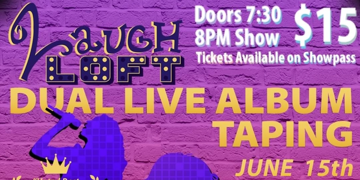 Event image for Laugh Loft Album Taping
