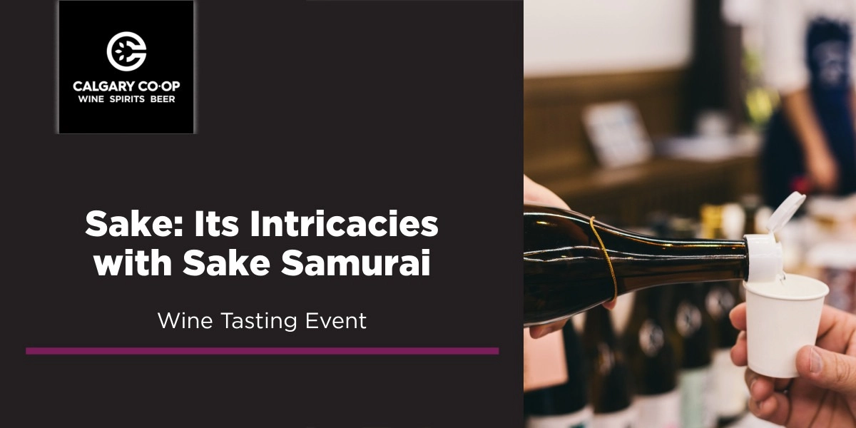 Image d'événement pour Sake: Its Intricacies w/Sake Samurai Patrick Ellis - Oakridge