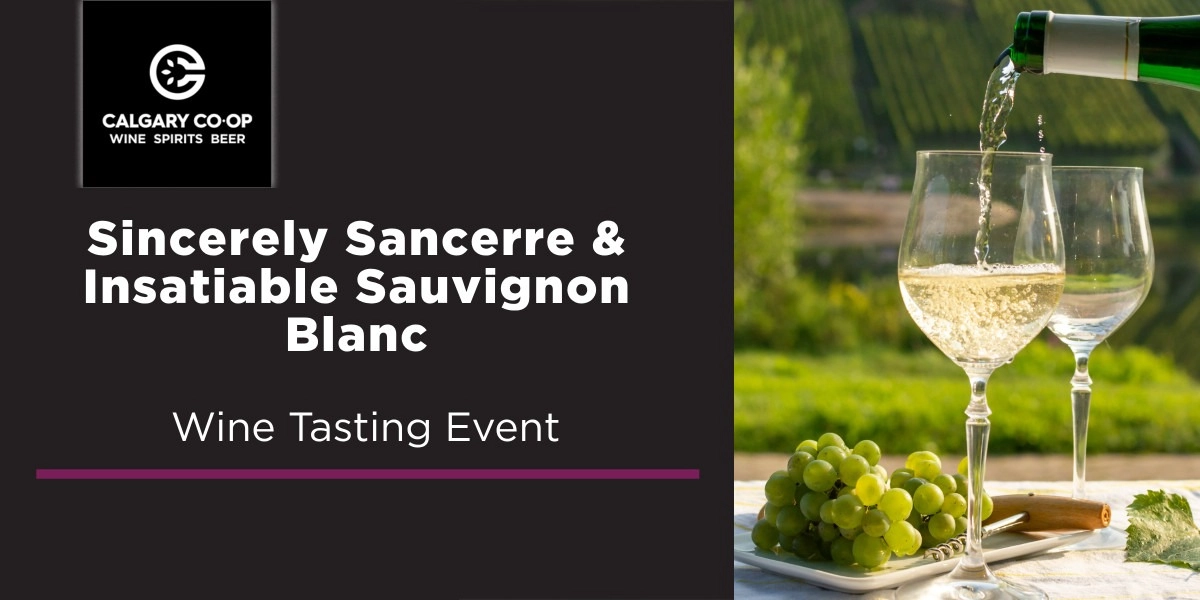 Event image for Sincerely Sancerre & Insatiable Sauvignon Blanc - Oakridge