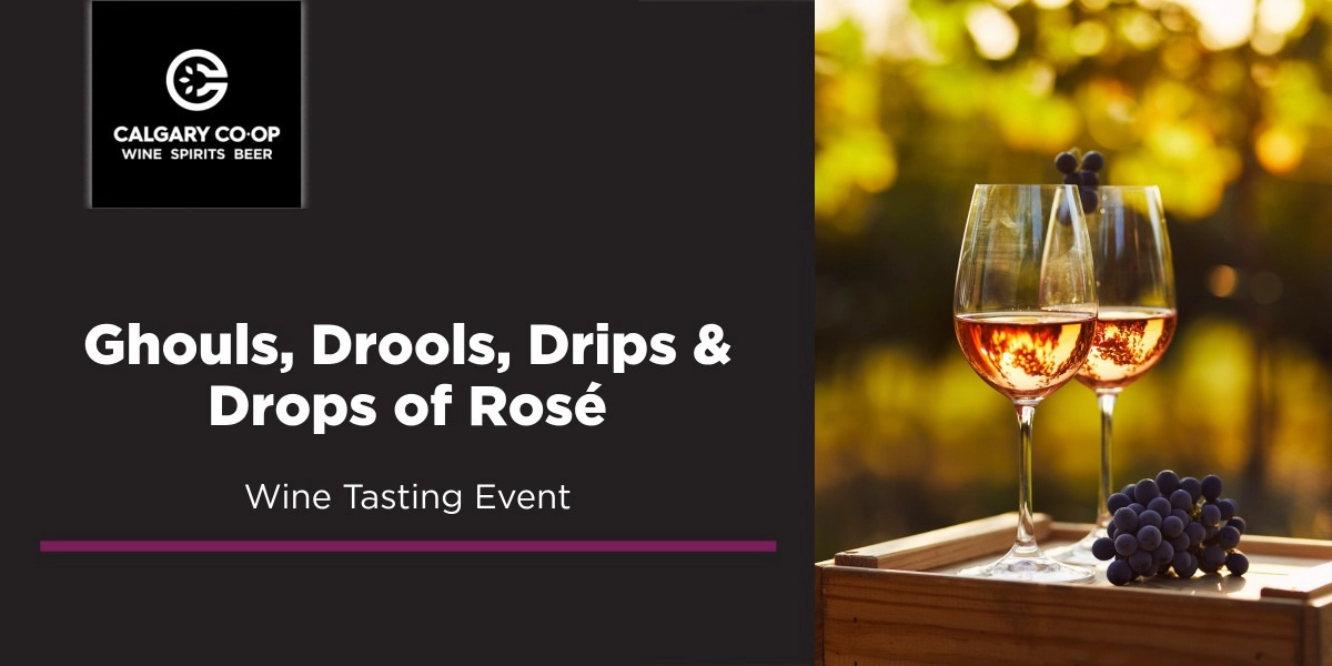 Event image for Ghouls, Drools, Drips & Drops of ROSE Tasting - Oakridge