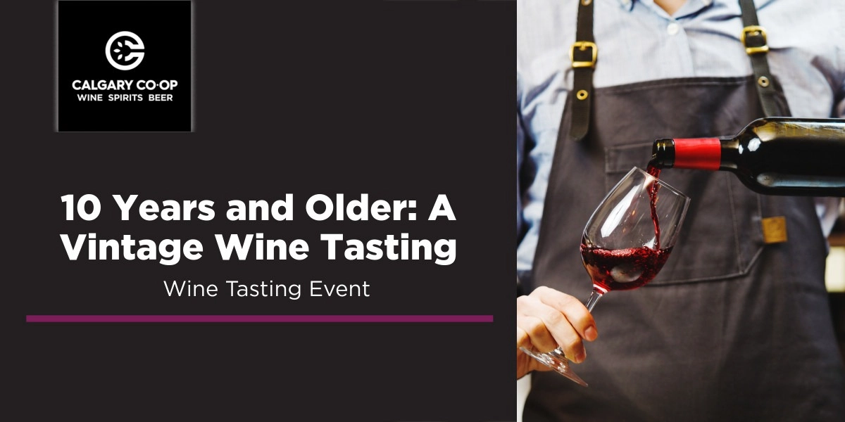 Event image for 10 Years and Older: A Vintage Wine Tasting - Beddington