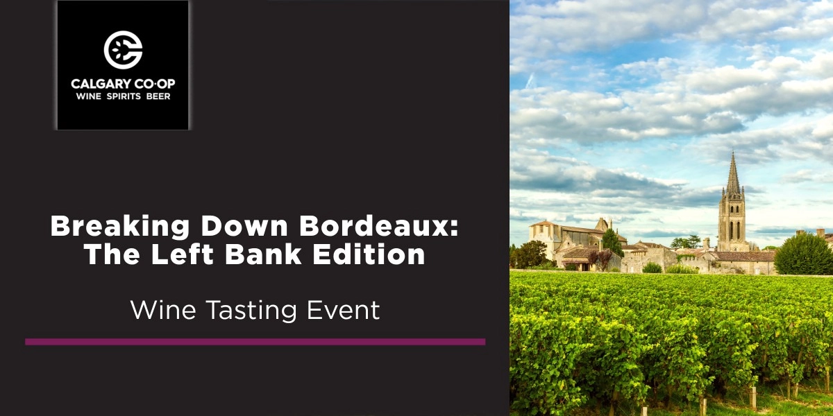 Event image for Breaking Down Bordeaux: The Left Bank Edition - Crowfoot