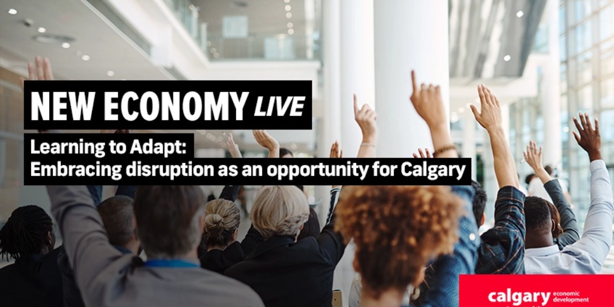 Event image for Learning to Adapt: Embracing disruption as an opportunity for Calgary