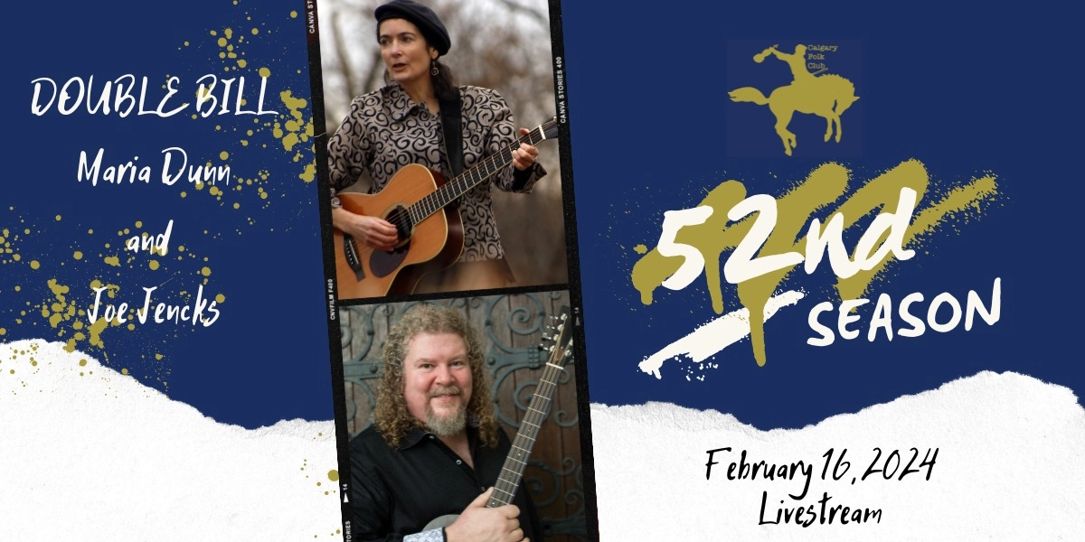 Event image for DOUBLE BILL  Maria Dunn (AB)   Joe Jencks (US) - Livestream